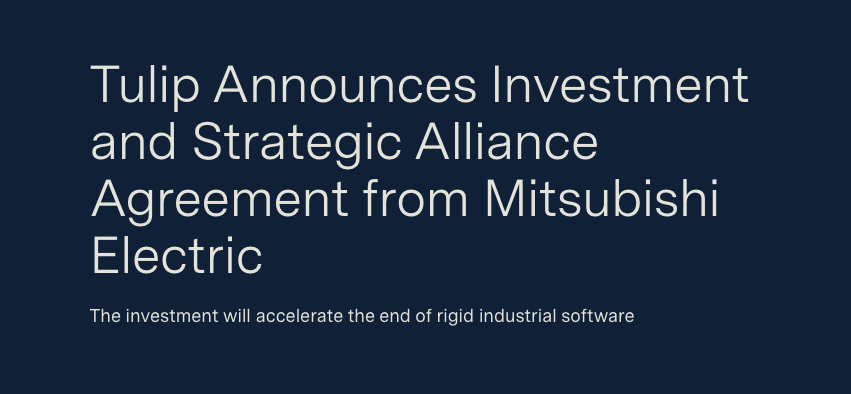 Tulip (vertical AI) raises $120M led by Mitsubishi at $1.3B valuation